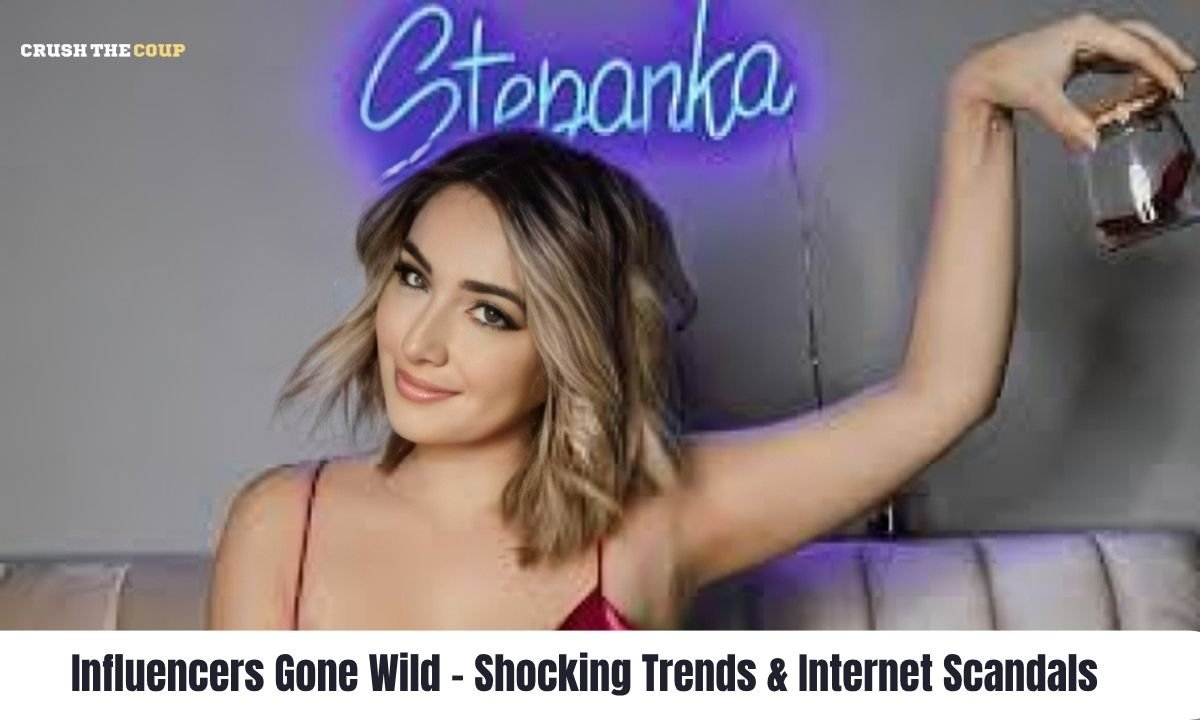 Influencers Gone Wild
